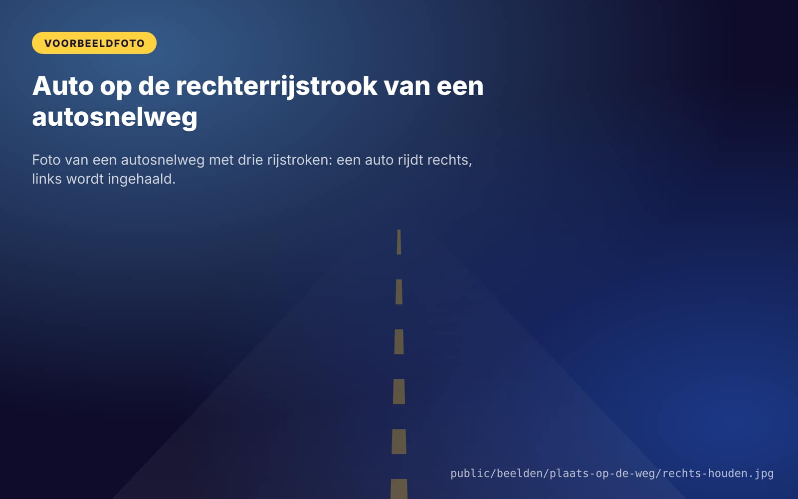 Auto op de rechterrijstrook van een autosnelweg